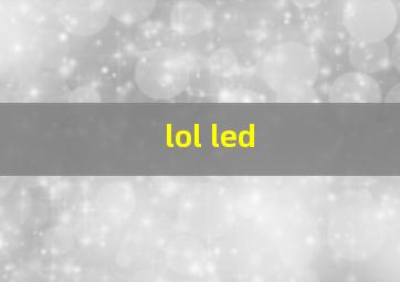 lol led